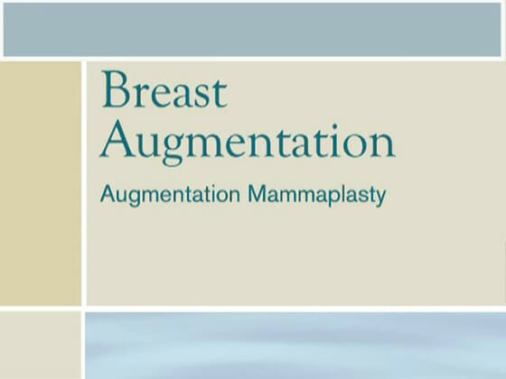 Breast Augmentation<br />11 min 40 sec