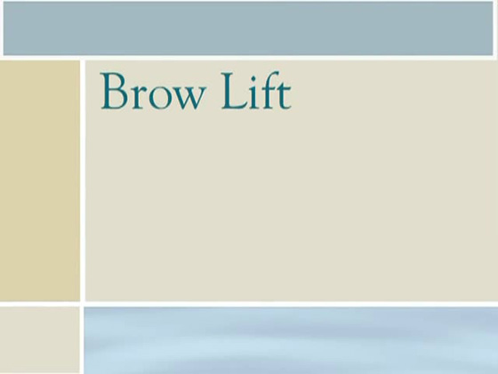 Brow Lift<br />10 min 44 sec